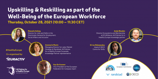 Media Partnership: Upskilling & Reskilling as part of the Well-Being of the European Workforce 
