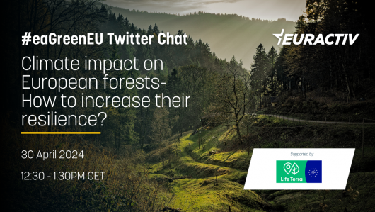 #eaGreenEU Twitter Chat: Climate impact on European forests - How to increase their resilience?