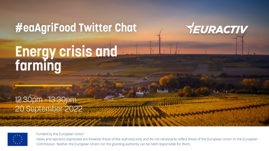 #EAAGRIFOOD TWITTER CHAT | ENERGY CRISIS AND FARMING