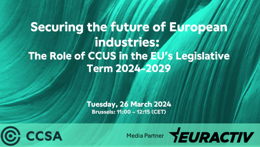 Media Partnership - Securing the future of European industries: The role of CCUS in the EU’s Legislative Term 2024-2029